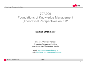 707.009 Foundations of Knowledge Management „Theoretical
