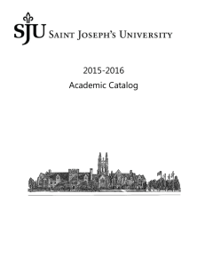 2015-2016 Academic Catalog - Saint Joseph's University