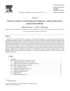 Process analysis, monitoring and diagnosis, using multivariate
