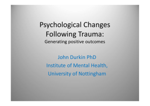 Psychological Changes Following Trauma: Generating positive
