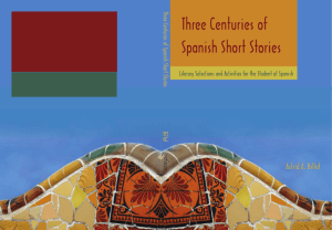 Three Centuries of Spanish Short Stories