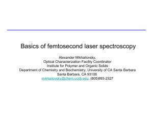 Basics of femtosecond laser spectroscopy - UCSB