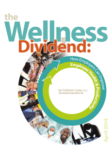 The Wellness Dividend - Creating Healthy Organizations by Graham