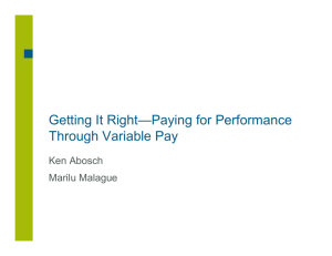 Getting It Right—Paying for Performance Through Variable Pay
