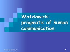 Watzlawick: pragmatic of human communication