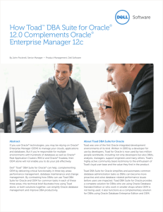 How Toad™ DBA Suite for Oracle® 12.0 Complements