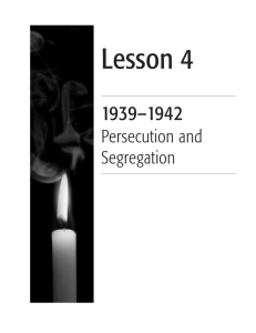 Lesson 4: 1939-1942, Persecution and Segregation
