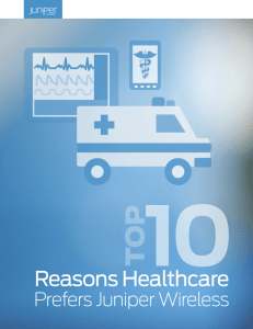 Top 10 Reasons Healthcare Prefers Juniper