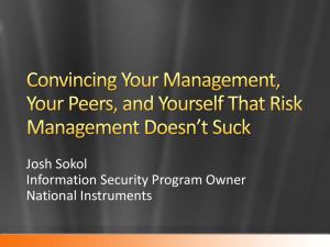 Convincing Your Management, Your Peers, and Yourself That Risk