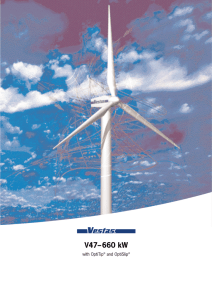 V47–660 kW - The Maritimes Energy Association