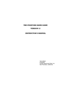 THE STANFORD BANK GAME VERSION 12 INSTRUCTOR'S