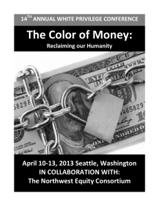 The Color of Money: - White Privilege Conference