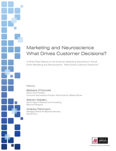Marketing and Neuroscience What Drives Customer