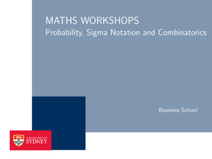 Maths Workshops - Probability, Sigma Notation and