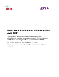 MWP for AVID ISIS systems Cisco