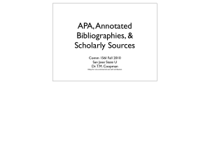 APA, Annotated Bibliographies, & Scholarly Sources