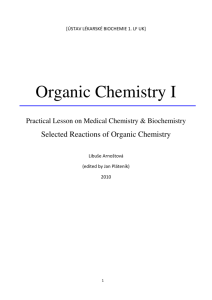 Organic Chemistry I - Ústav lékařské biochemie