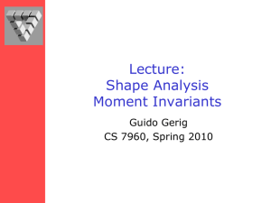 Lecture: Shape Analysis Moment Invariants