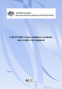 CHCFC508A Foster children's aesthetic and