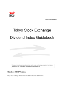 Tokyo Stock Exchange Dividend Index Guidebook