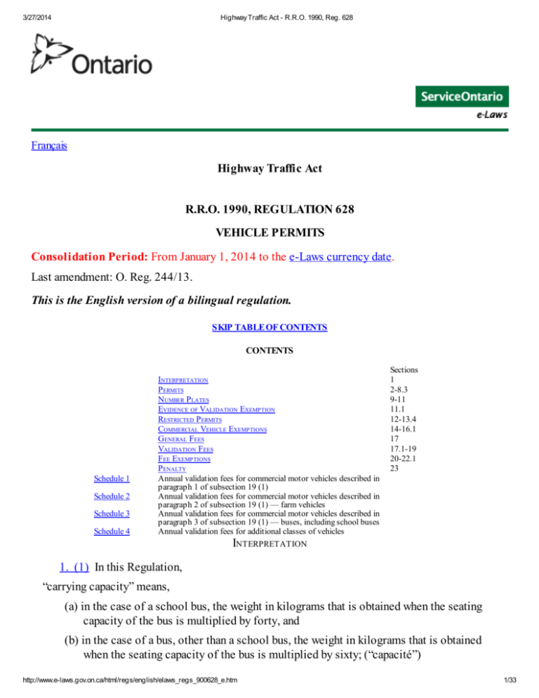 Highway Traffic Act R R O 1990 REGULATION 628 VEHICLE