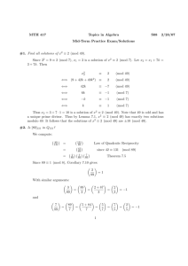 MTH 417 Topics in Algebra S08 2/20/07 Mid