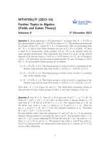 MTH745U/P (2013–14) Further Topics in Algebra (Fields and Galois