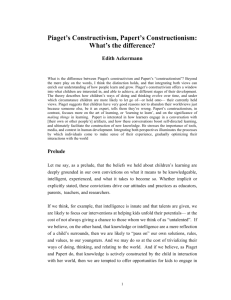 Piaget's Constructivism, Papert's Constructionism