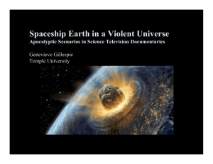 Spaceship Earth in a Violent Universe