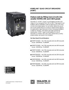HOMELINE® QUAD CIRCUIT BREAKERS (HOMT) Reduce costs by