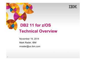 DB2 11 for z/OS: Technical Overview