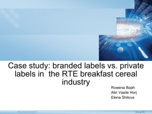 Case study: branded labels vs. private labels in the RTE breakfast