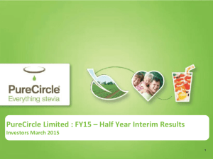 PureCircle Limited : FY15 – Half Year Interim Results