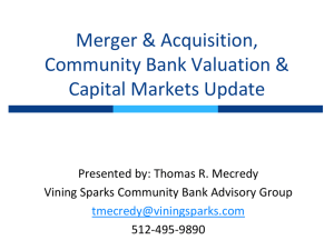 Mergers & Acquisition, Community Bank Valuation & Capital