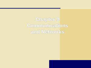 Chapter 9 Communications and Networks