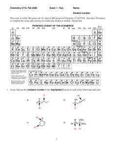 1 Chemistry 3719, Fall 2009 Exam 1