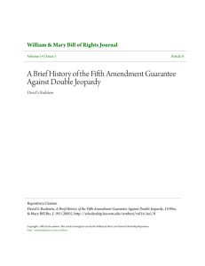 A Brief History of the Fifth Amendment Guarantee Against Double