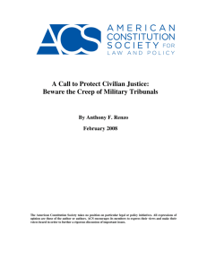A Call to Protect Civilian Justice: Beware the Creep of Military