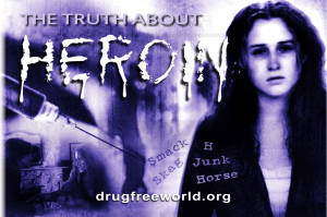 The Truth About Heroin