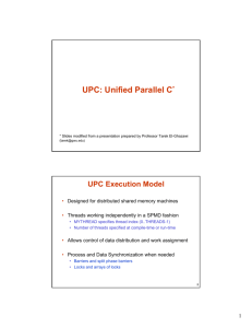 UPC: Unified Parallel C*