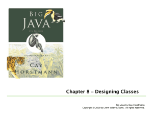 Chapter 8 – Designing Classes