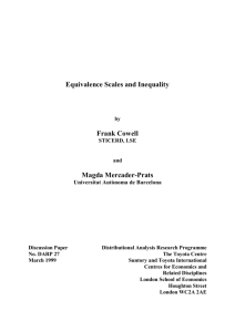 Equivalence Scales and Inequality Frank Cowell Magda Mercader