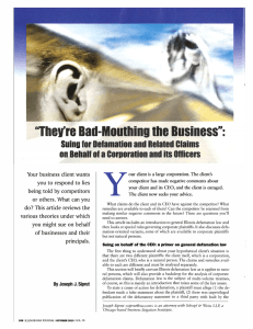 "They're Bad-Mouthing the Business": Suing for Defamation and