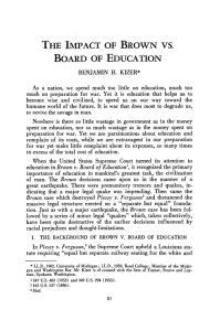 THE IMPACT OF BROWN VS. BOARD OF EDUCATION