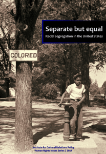 Separate but equal - Racial segregation in the United States