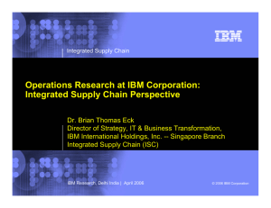 Operations Research at IBM Corporation: Integrated Supply Chain