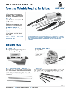 Tools and Materials Required for Splicing