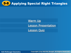 5-8 Applying Special Right Triangles 5