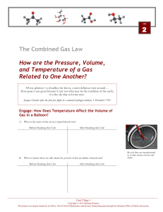 The Combined Gas Law How are the Pressure, Volume, and
