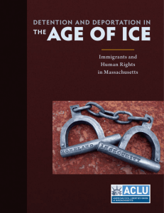 Detention and Deportation in the Age of ICE